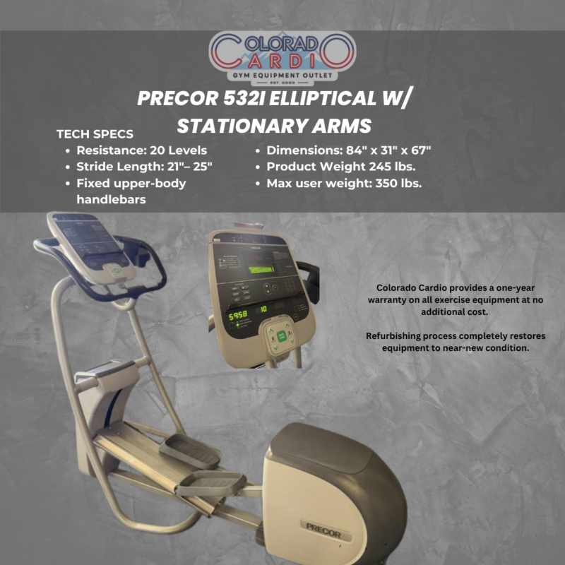Precor 532i Elliptical w/ Stationary Arms