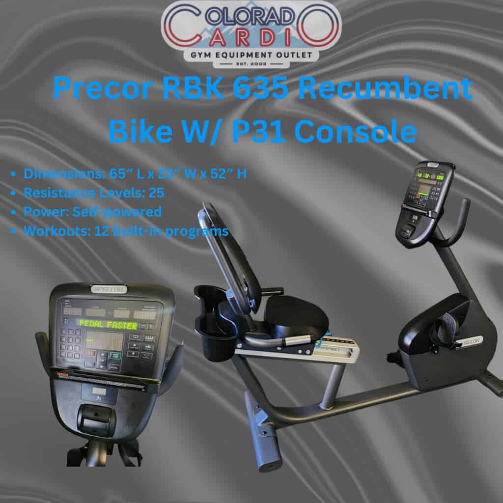 Precor RBK 635 recumbent bike with P31 console, gym equipment for cardiovascular workouts, self-powered with 12 built-in programs, ideal for fitness and cardiac health at Colorado Cardio.